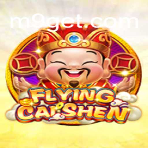 Descubra o Empolgante Mundo de FlyingCaiShen no M9.COM