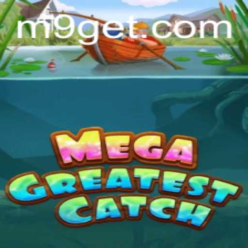 Desvendando 'MegaGreatestCatch': O Jogo que Está Conquistando o Público
